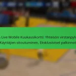 NBA Live Mobile Kuukausikortti: Yhteisön virstanpylväät, Käyttäjien sitoutuminen, Eksklusiiviset palkinnot