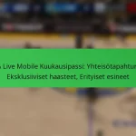NBA Live Mobile Kuukausipassi: Yhteisötapahtumat, Eksklusiiviset haasteet, Erityiset esineet