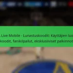 NBA Live Mobile – Lunastuskoodit: Käyttäjien luomat koodit, fanikilpailut, eksklusiiviset palkinnot