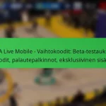 NBA Live Mobile – Vaihtokoodit: Beta-testauksen koodit, palautepalkinnot, eksklusiivinen sisältö