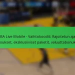 NBA Live Mobile – Vaihtokoodit: Rajoitetun ajan tarjoukset, eksklusiiviset paketit, valuuttabonukset