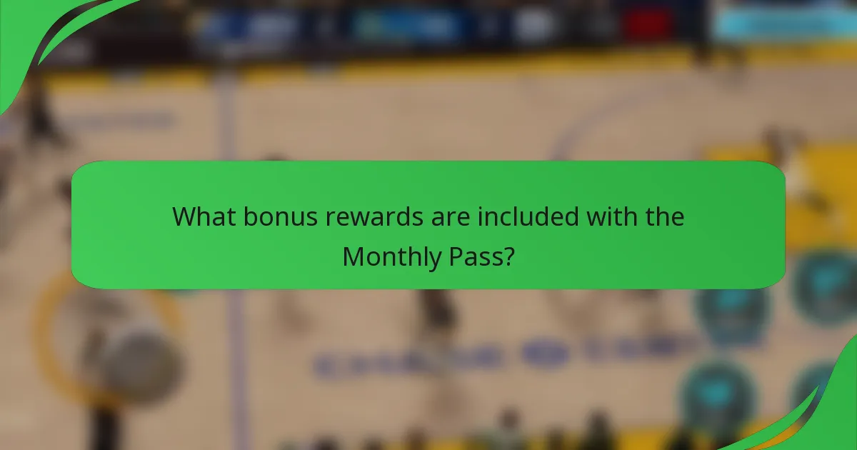 What bonus rewards are included with the Monthly Pass?